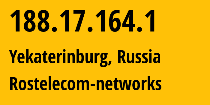 IP-адрес 188.17.164.1 (Екатеринбург, Свердловская Область, Россия) определить местоположение, координаты на карте, ISP провайдер AS12389 Rostelecom-networks // кто провайдер айпи-адреса 188.17.164.1