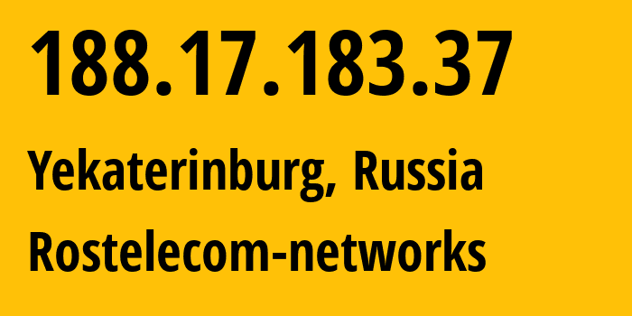 IP-адрес 188.17.183.37 (Екатеринбург, Свердловская Область, Россия) определить местоположение, координаты на карте, ISP провайдер AS12389 Rostelecom-networks // кто провайдер айпи-адреса 188.17.183.37