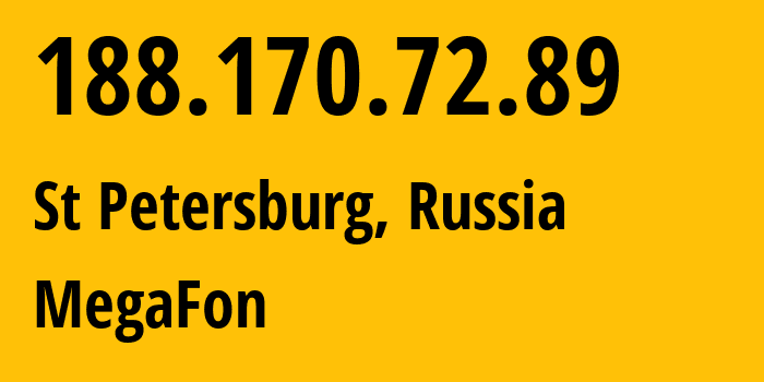 IP-адрес 188.170.72.89 (Санкт-Петербург, Санкт-Петербург, Россия) определить местоположение, координаты на карте, ISP провайдер AS31213 MegaFon // кто провайдер айпи-адреса 188.170.72.89