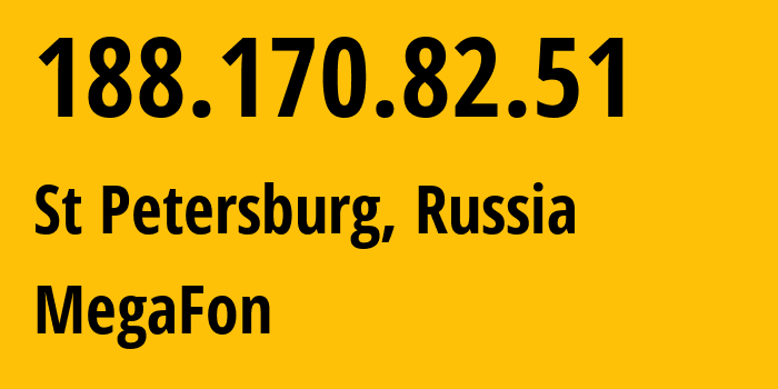 IP-адрес 188.170.82.51 (Санкт-Петербург, Санкт-Петербург, Россия) определить местоположение, координаты на карте, ISP провайдер AS31213 MegaFon // кто провайдер айпи-адреса 188.170.82.51