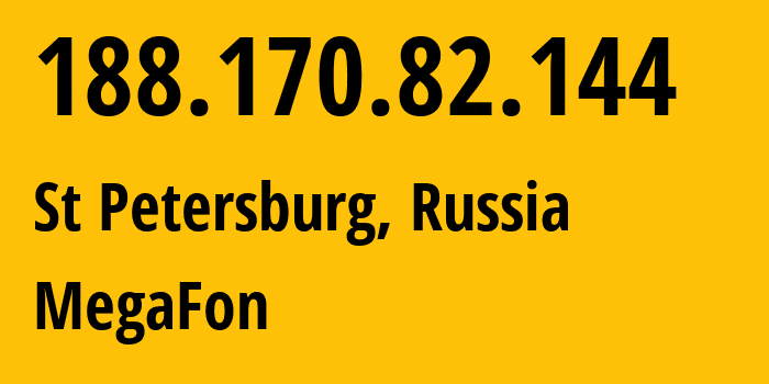 IP-адрес 188.170.82.144 (Санкт-Петербург, Санкт-Петербург, Россия) определить местоположение, координаты на карте, ISP провайдер AS31213 MegaFon // кто провайдер айпи-адреса 188.170.82.144