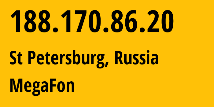 IP-адрес 188.170.86.20 (Санкт-Петербург, Санкт-Петербург, Россия) определить местоположение, координаты на карте, ISP провайдер AS31213 MegaFon // кто провайдер айпи-адреса 188.170.86.20