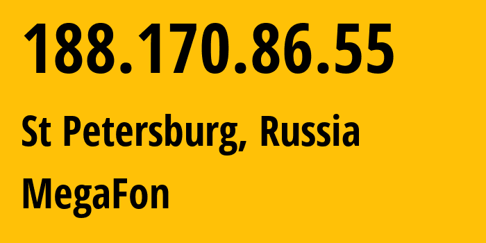 IP-адрес 188.170.86.55 (Санкт-Петербург, Санкт-Петербург, Россия) определить местоположение, координаты на карте, ISP провайдер AS31213 MegaFon // кто провайдер айпи-адреса 188.170.86.55