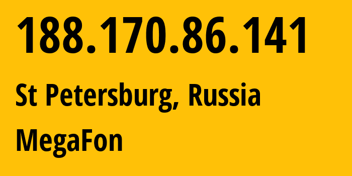 IP-адрес 188.170.86.141 (Санкт-Петербург, Санкт-Петербург, Россия) определить местоположение, координаты на карте, ISP провайдер AS31213 MegaFon // кто провайдер айпи-адреса 188.170.86.141