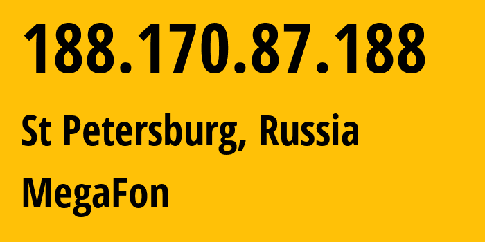 IP-адрес 188.170.87.188 (Санкт-Петербург, Санкт-Петербург, Россия) определить местоположение, координаты на карте, ISP провайдер AS31213 MegaFon // кто провайдер айпи-адреса 188.170.87.188