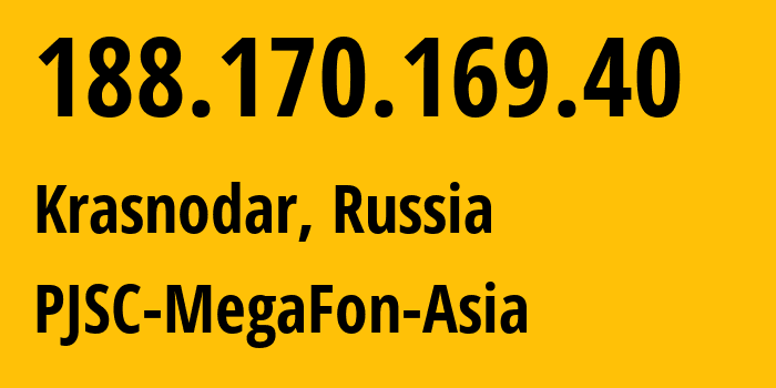 IP-адрес 188.170.169.40 (Краснодар, Краснодарский край, Россия) определить местоположение, координаты на карте, ISP провайдер AS31163 PJSC-MegaFon-Asia // кто провайдер айпи-адреса 188.170.169.40