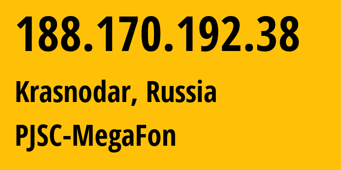 IP address 188.170.192.38 (Moscow, Moscow, Russia) get location, coordinates on map, ISP provider AS31163 PJSC-MegaFon // who is provider of ip address 188.170.192.38, whose IP address