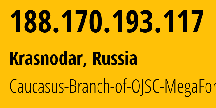 IP-адрес 188.170.193.117 (Краснодар, Краснодарский край, Россия) определить местоположение, координаты на карте, ISP провайдер AS31163 Caucasus-Branch-of-OJSC-MegaFon // кто провайдер айпи-адреса 188.170.193.117