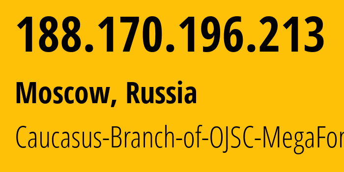 IP address 188.170.196.213 (Krasnodar, Krasnodar Krai, Russia) get location, coordinates on map, ISP provider AS31163 Caucasus-Branch-of-OJSC-MegaFon // who is provider of ip address 188.170.196.213, whose IP address