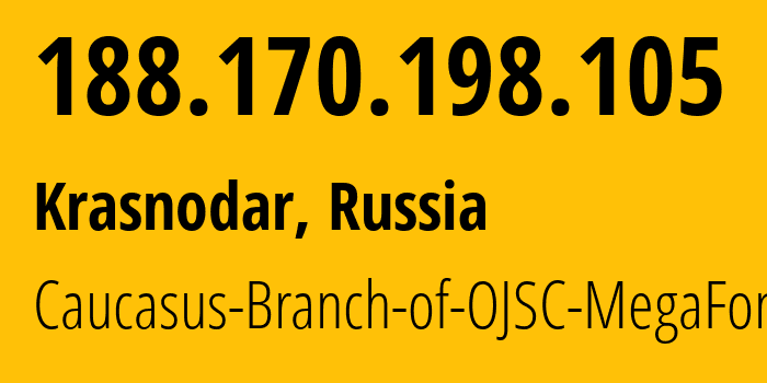 IP-адрес 188.170.198.105 (Краснодар, Краснодарский край, Россия) определить местоположение, координаты на карте, ISP провайдер AS31163 Caucasus-Branch-of-OJSC-MegaFon // кто провайдер айпи-адреса 188.170.198.105