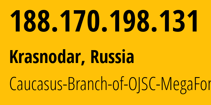 IP-адрес 188.170.198.131 (Краснодар, Краснодарский край, Россия) определить местоположение, координаты на карте, ISP провайдер AS31163 Caucasus-Branch-of-OJSC-MegaFon // кто провайдер айпи-адреса 188.170.198.131