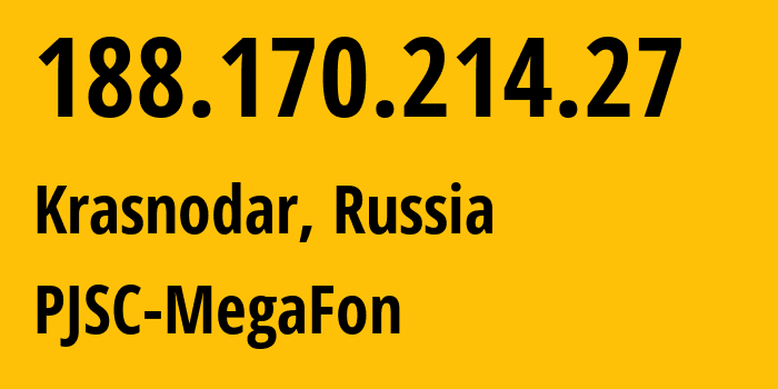 IP address 188.170.214.27 (Moscow, Moscow, Russia) get location, coordinates on map, ISP provider AS31163 PJSC-MegaFon // who is provider of ip address 188.170.214.27, whose IP address