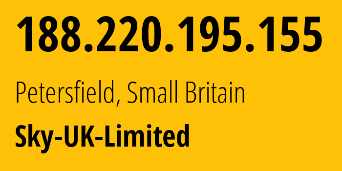 IP-адрес 188.220.195.155 (Petersfield, Англия, Мелкобритания) определить местоположение, координаты на карте, ISP провайдер AS5607 Sky-UK-Limited // кто провайдер айпи-адреса 188.220.195.155