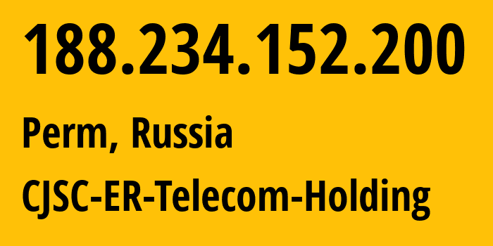 IP address 188.234.152.200 (Perm, Perm Krai, Russia) get location, coordinates on map, ISP provider AS9049 CJSC-ER-Telecom-Holding // who is provider of ip address 188.234.152.200, whose IP address