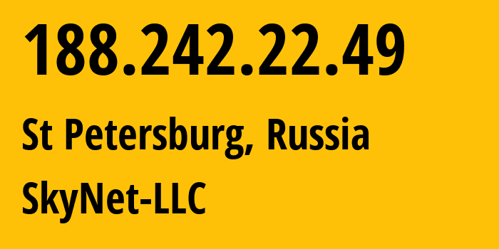 IP-адрес 188.242.22.49 (Санкт-Петербург, Санкт-Петербург, Россия) определить местоположение, координаты на карте, ISP провайдер AS35807 SkyNet-LLC // кто провайдер айпи-адреса 188.242.22.49