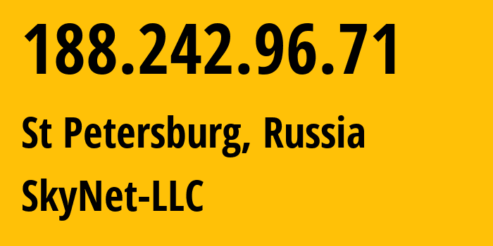 IP address 188.242.96.71 (St Petersburg, St.-Petersburg, Russia) get location, coordinates on map, ISP provider AS35807 SkyNet-LLC // who is provider of ip address 188.242.96.71, whose IP address