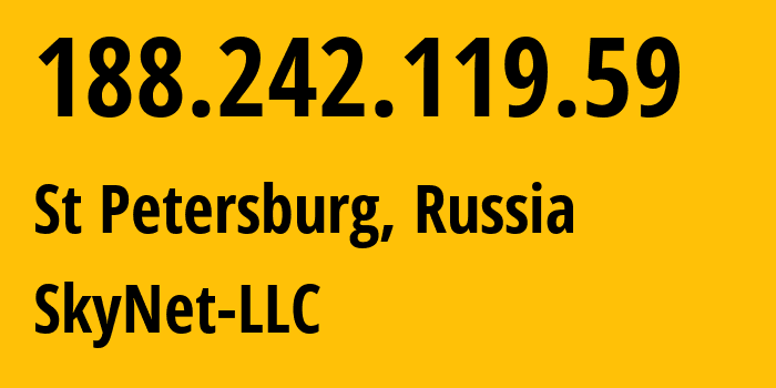 IP-адрес 188.242.119.59 (Санкт-Петербург, Санкт-Петербург, Россия) определить местоположение, координаты на карте, ISP провайдер AS35807 SkyNet-LLC // кто провайдер айпи-адреса 188.242.119.59