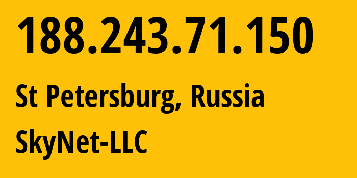 IP address 188.243.71.150 (St Petersburg, St.-Petersburg, Russia) get location, coordinates on map, ISP provider AS35807 SkyNet-LLC // who is provider of ip address 188.243.71.150, whose IP address