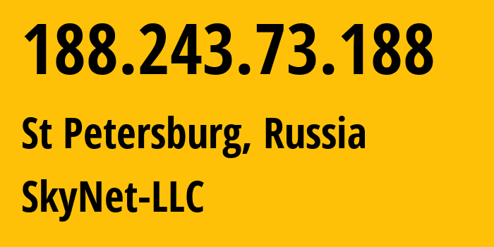 IP-адрес 188.243.73.188 (Санкт-Петербург, Санкт-Петербург, Россия) определить местоположение, координаты на карте, ISP провайдер AS35807 SkyNet-LLC // кто провайдер айпи-адреса 188.243.73.188