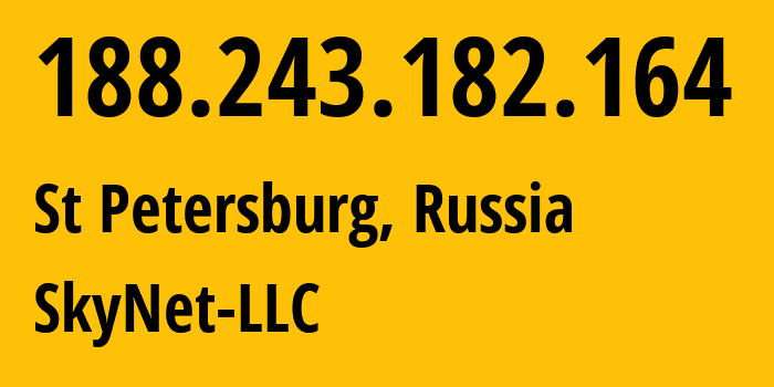 IP-адрес 188.243.182.164 (Санкт-Петербург, Санкт-Петербург, Россия) определить местоположение, координаты на карте, ISP провайдер AS35807 SkyNet-LLC // кто провайдер айпи-адреса 188.243.182.164