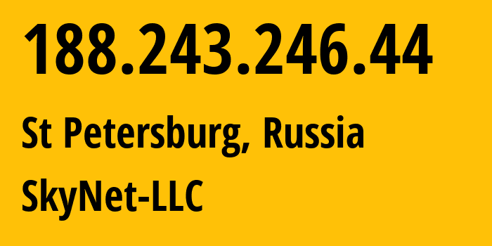 IP-адрес 188.243.246.44 (Санкт-Петербург, Санкт-Петербург, Россия) определить местоположение, координаты на карте, ISP провайдер AS35807 SkyNet-LLC // кто провайдер айпи-адреса 188.243.246.44