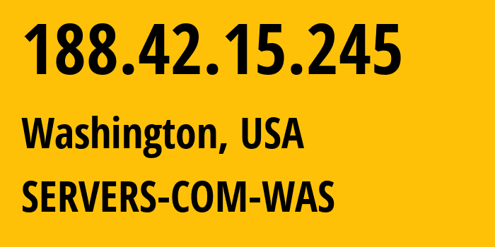 IP address 188.42.15.245 (Washington, District of Columbia, USA) get location, coordinates on map, ISP provider AS7979 SERVERS-COM-WAS // who is provider of ip address 188.42.15.245, whose IP address