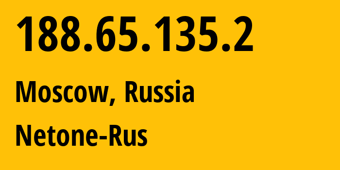 IP-адрес 188.65.135.2 (Москва, Москва, Россия) определить местоположение, координаты на карте, ISP провайдер AS196695 Netone-Rus // кто провайдер айпи-адреса 188.65.135.2