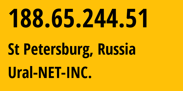 IP address 188.65.244.51 (St Petersburg, St.-Petersburg, Russia) get location, coordinates on map, ISP provider AS16345 Ural-NET-INC. // who is provider of ip address 188.65.244.51, whose IP address