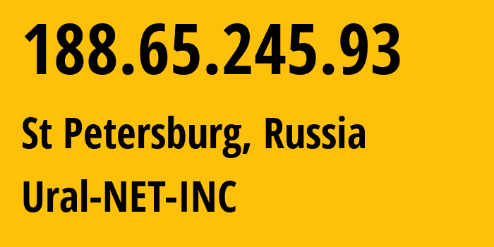 IP-адрес 188.65.245.93 (Санкт-Петербург, Санкт-Петербург, Россия) определить местоположение, координаты на карте, ISP провайдер AS16345 Ural-NET-INC // кто провайдер айпи-адреса 188.65.245.93