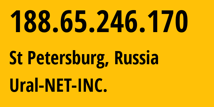 IP-адрес 188.65.246.170 (Санкт-Петербург, Санкт-Петербург, Россия) определить местоположение, координаты на карте, ISP провайдер AS16345 Ural-NET-INC. // кто провайдер айпи-адреса 188.65.246.170