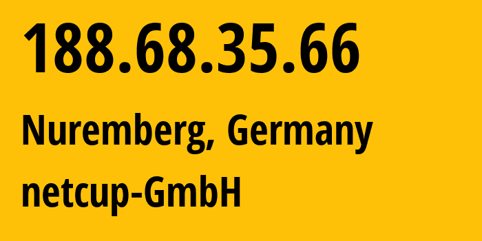 IP address 188.68.35.66 (Nuremberg, Bavaria, Germany) get location, coordinates on map, ISP provider AS197540 netcup-GmbH // who is provider of ip address 188.68.35.66, whose IP address