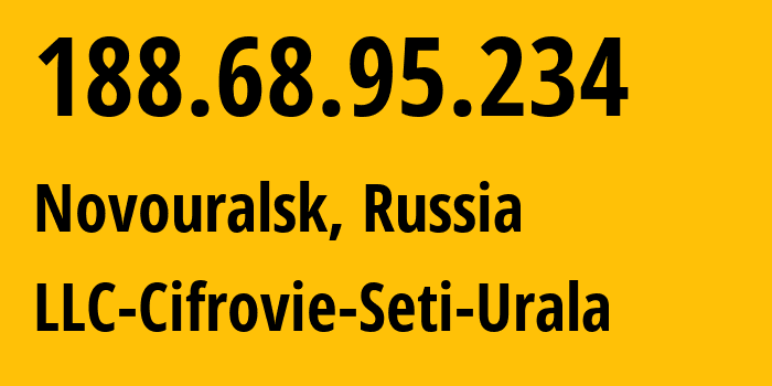 IP-адрес 188.68.95.234 (Новоуральск, Свердловская Область, Россия) определить местоположение, координаты на карте, ISP провайдер AS209746 LLC-Cifrovie-Seti-Urala // кто провайдер айпи-адреса 188.68.95.234