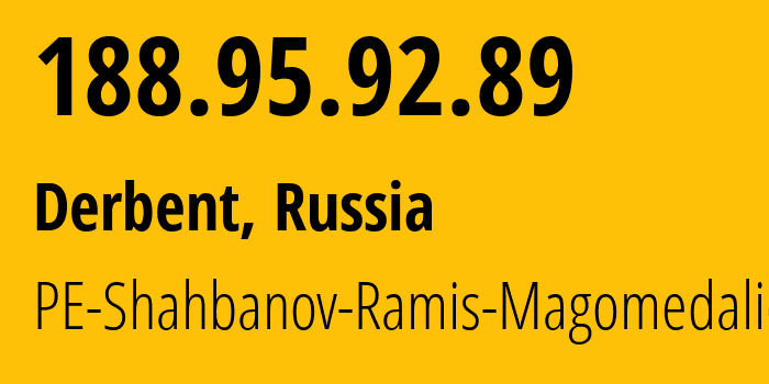 IP address 188.95.92.89 (Derbent, Dagestan, Russia) get location, coordinates on map, ISP provider AS210357 PE-Shahbanov-Ramis-Magomedalievich // who is provider of ip address 188.95.92.89, whose IP address