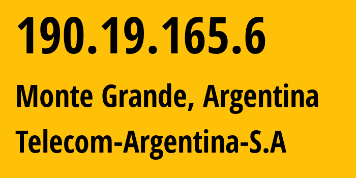 IP-адрес 190.19.165.6 (Монте-Гранде, Буэнос-Айрес, Аргентина) определить местоположение, координаты на карте, ISP провайдер AS7303 Telecom-Argentina-S.A // кто провайдер айпи-адреса 190.19.165.6