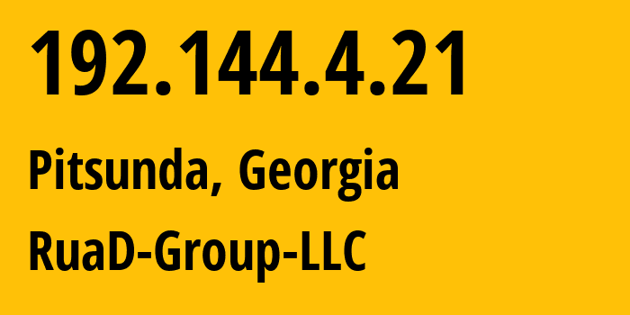 IP address 192.144.4.21 (Pitsunda, Abkhazia, Georgia) get location, coordinates on map, ISP provider AS56529 RuaD-Group-LLC // who is provider of ip address 192.144.4.21, whose IP address