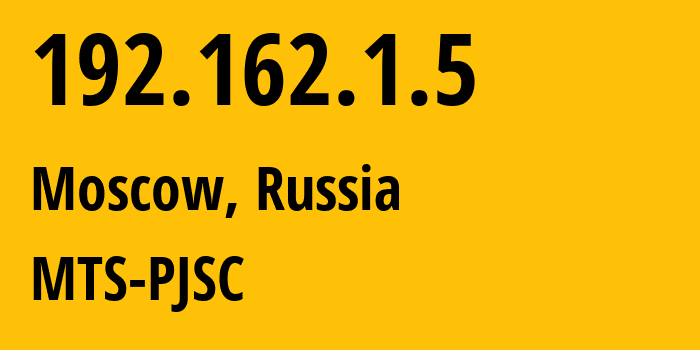 IP address 192.162.1.5 (Krasnodar, Krasnodar Krai, Russia) get location, coordinates on map, ISP provider AS8359 MTS-PJSC // who is provider of ip address 192.162.1.5, whose IP address