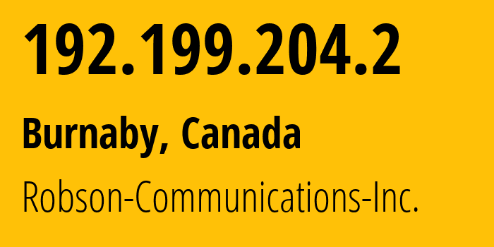 IP address 192.199.204.2 (Burnaby, British Columbia, Canada) get location, coordinates on map, ISP provider AS53405 Robson-Communications-Inc. // who is provider of ip address 192.199.204.2, whose IP address