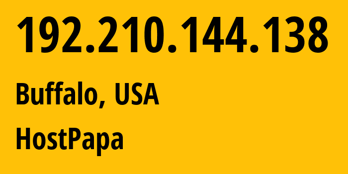 IP address 192.210.144.138 (Buffalo, New York, USA) get location, coordinates on map, ISP provider AS36352 HostPapa // who is provider of ip address 192.210.144.138, whose IP address