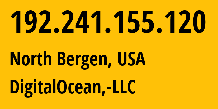 IP address 192.241.155.120 get location, coordinates on map, ISP provider AS14061 DigitalOcean,-LLC // who is provider of ip address 192.241.155.120, whose IP address