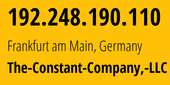 IP-адрес 192.248.190.110 (Франкфурт, Гессен, Германия) определить местоположение, координаты на карте, ISP провайдер AS20473 The-Constant-Company,-LLC // кто провайдер айпи-адреса 192.248.190.110