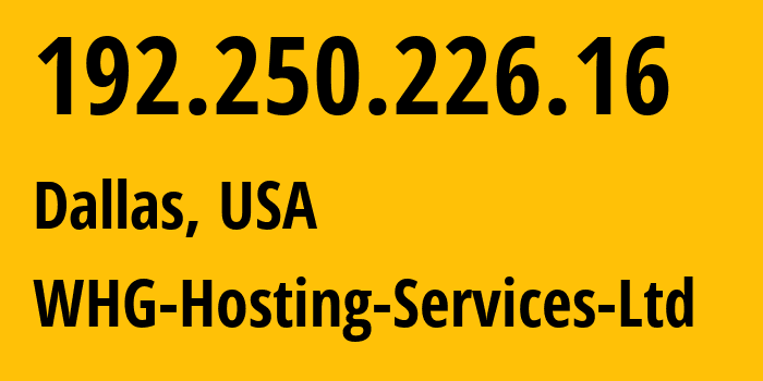 IP-адрес 192.250.226.16 (Даллас, Техас, США) определить местоположение, координаты на карте, ISP провайдер AS36454 WHG-Hosting-Services-Ltd // кто провайдер айпи-адреса 192.250.226.16