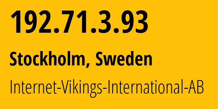 IP address 192.71.3.93 (Frankfurt am Main, Hesse, Germany) get location, coordinates on map, ISP provider AS51747 Internet-Vikings-International-AB // who is provider of ip address 192.71.3.93, whose IP address