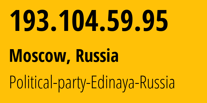 IP address 193.104.59.95 get location, coordinates on map, ISP provider AS50197 Political-party-Edinaya-Russia // who is provider of ip address 193.104.59.95, whose IP address