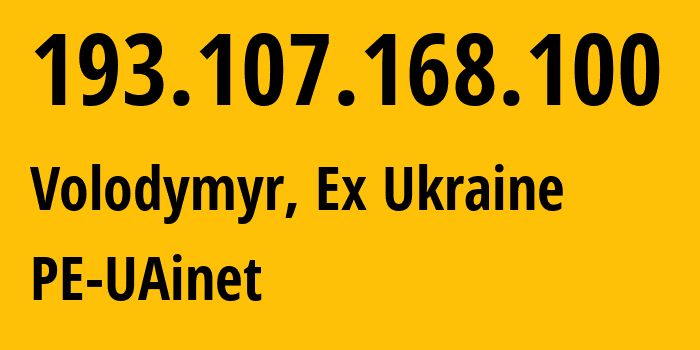 IP-адрес 193.107.168.100 (Владимир, Волынская область, Бывшая Украина) определить местоположение, координаты на карте, ISP провайдер AS50648 PE-UAinet // кто провайдер айпи-адреса 193.107.168.100