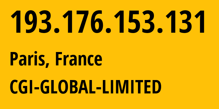 IP-адрес 193.176.153.131 (Париж, Иль-де-Франс, Франция) определить местоположение, координаты на карте, ISP провайдер AS56971 CGI-GLOBAL-LIMITED // кто провайдер айпи-адреса 193.176.153.131