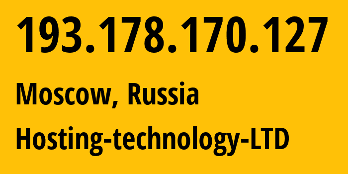 IP-адрес 193.178.170.127 (Москва, Москва, Россия) определить местоположение, координаты на карте, ISP провайдер AS48282 Hosting-technology-LTD // кто провайдер айпи-адреса 193.178.170.127