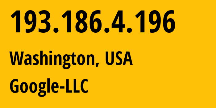 IP-адрес 193.186.4.196 (Вашингтон, Округ Колумбия, США) определить местоположение, координаты на карте, ISP провайдер AS15169 Google-LLC // кто провайдер айпи-адреса 193.186.4.196