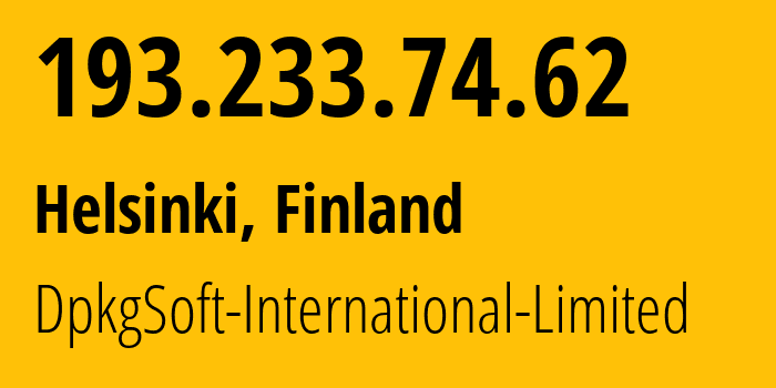 IP address 193.233.74.62 (Helsinki, Uusimaa, Finland) get location, coordinates on map, ISP provider AS215590 DpkgSoft-International-Limited // who is provider of ip address 193.233.74.62, whose IP address