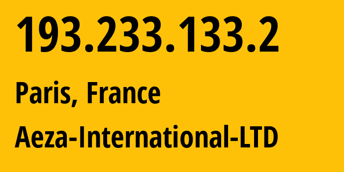 IP-адрес 193.233.133.2 (Париж, Иль-де-Франс, Франция) определить местоположение, координаты на карте, ISP провайдер AS210644 Aeza-International-LTD // кто провайдер айпи-адреса 193.233.133.2