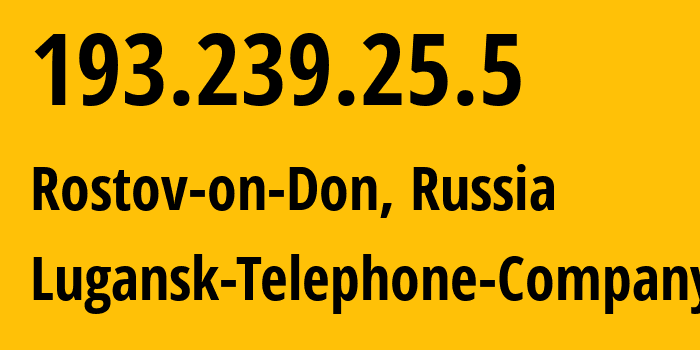 IP-адрес 193.239.25.5 (Ростов-на-Дону, Ростовская Область, Россия) определить местоположение, координаты на карте, ISP провайдер AS29031 Lugansk-Telephone-Company // кто провайдер айпи-адреса 193.239.25.5